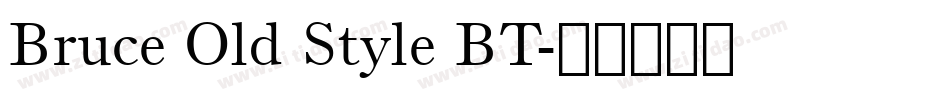 Bruce Old Style BT字体转换